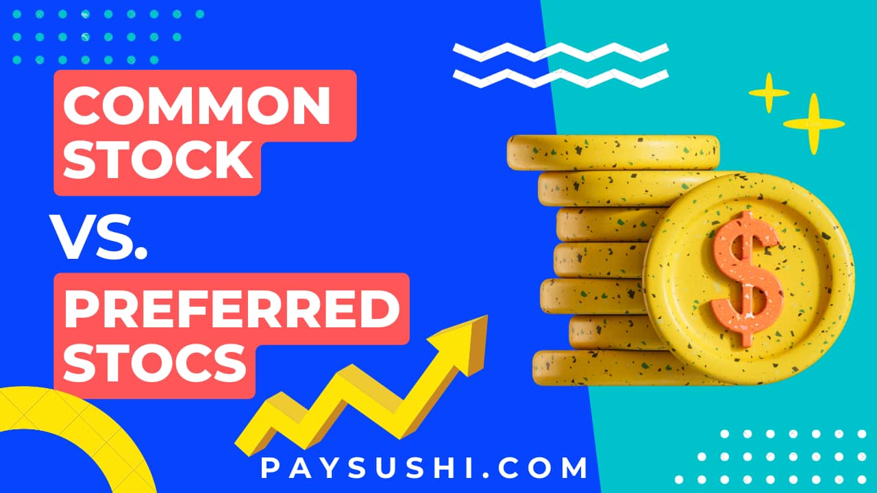 Difference Between Common Stock and Preferred Stock (Exclusive Guide)
